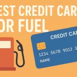 Best credit cards for Fuel