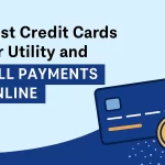 credit cards for utility payment