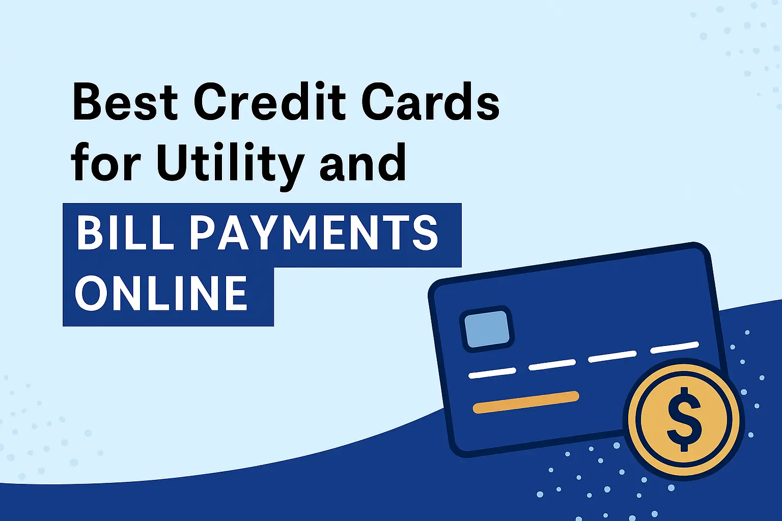 credit cards for utility payment